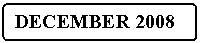 Flowchart: Alternate Process: DECEMBER 2008