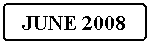 Flowchart: Alternate Process: JUNE 2008