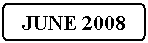 Flowchart: Alternate Process: JUNE 2008