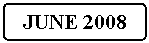 Flowchart: Alternate Process: JUNE 2008