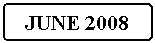 Flowchart: Alternate Process: JUNE 2008