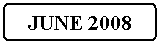 Flowchart: Alternate Process: JUNE 2008