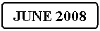 Flowchart: Alternate Process: JUNE 2008