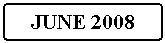Flowchart: Alternate Process: JUNE 2008