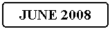 Flowchart: Alternate Process: JUNE 2008

