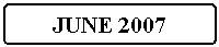 Flowchart: Alternate Process: JUNE 2007