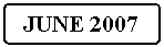 Flowchart: Alternate Process: JUNE 2007
