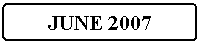 Flowchart: Alternate Process: JUNE 2007
