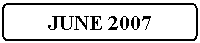 Flowchart: Alternate Process: JUNE 2007
