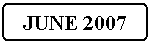 Flowchart: Alternate Process: JUNE 2007