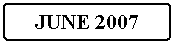 Flowchart: Alternate Process: JUNE 2007
